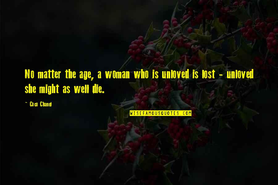 Wesner Moise Quotes By Coco Chanel: No matter the age, a woman who is