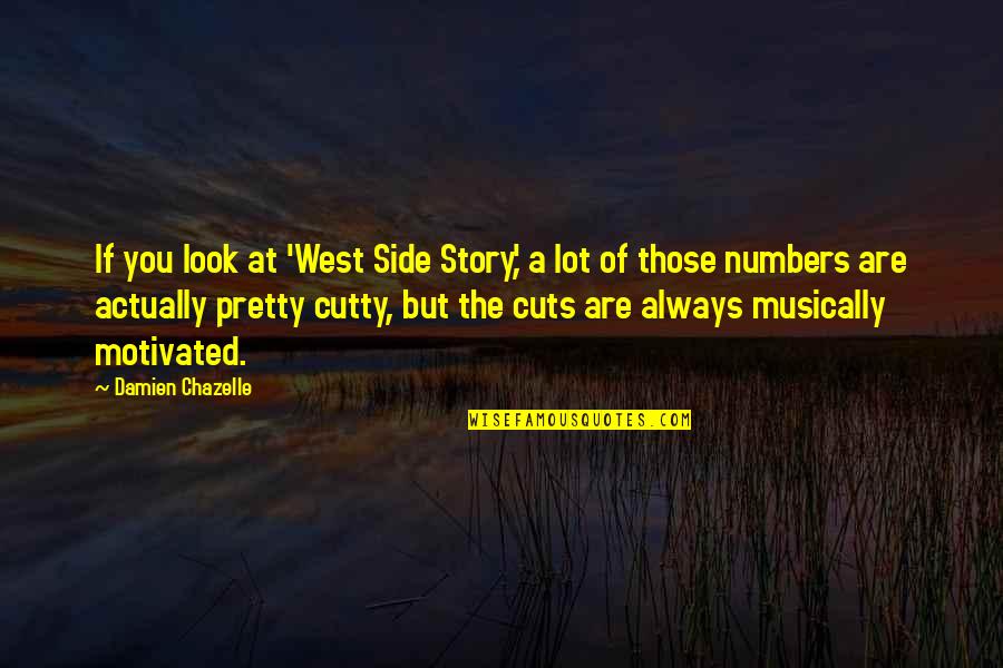 West Side Story Quotes By Damien Chazelle: If you look at 'West Side Story,' a