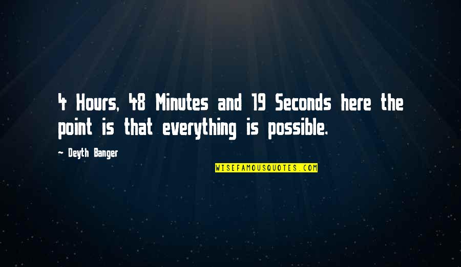 Westboro Church Quotes By Deyth Banger: 4 Hours, 48 Minutes and 19 Seconds here