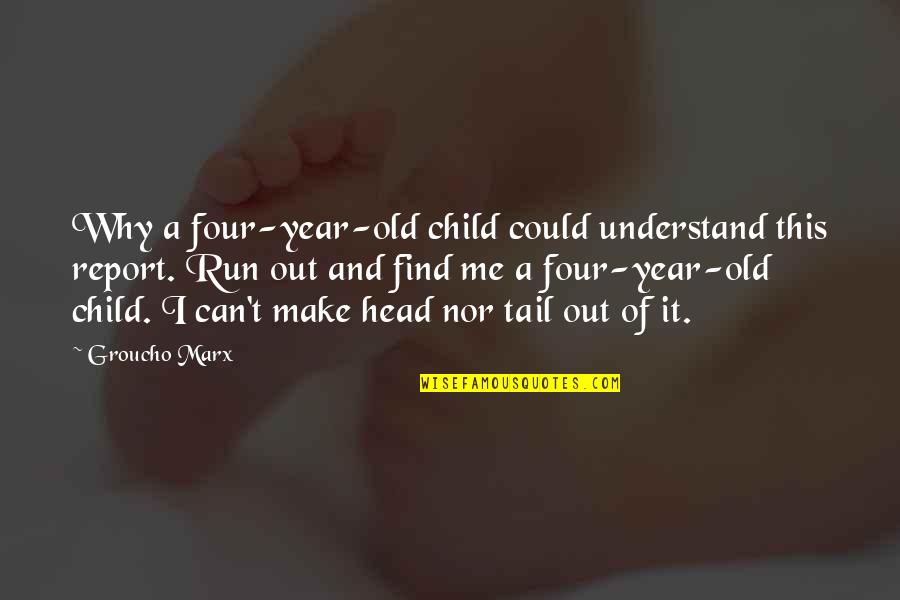 Westerland Hardy Quotes By Groucho Marx: Why a four-year-old child could understand this report. Westerland Hardy Quotes By Groucho Marx: Why a four-year-old child could understand this report.