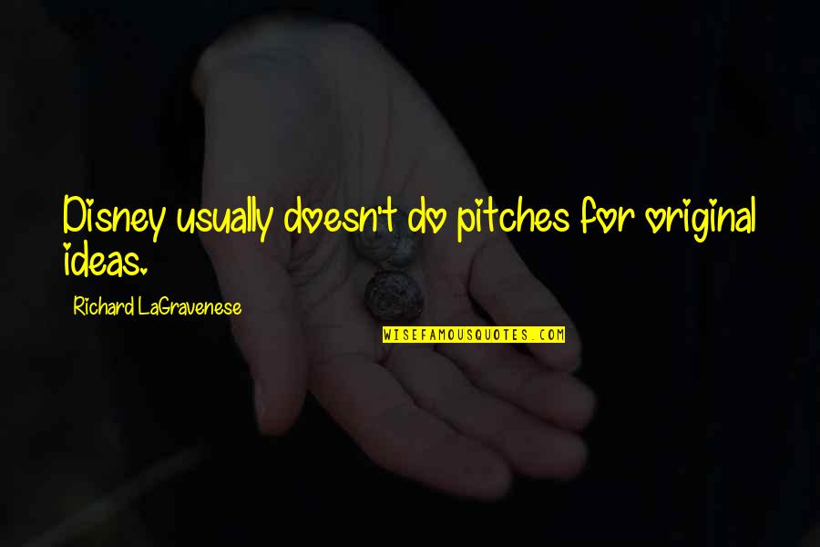 Westfeldt Coffee Quotes By Richard LaGravenese: Disney usually doesn't do pitches for original ideas. Westfeldt Coffee Quotes By Richard LaGravenese: Disney usually doesn't do pitches for original ideas.