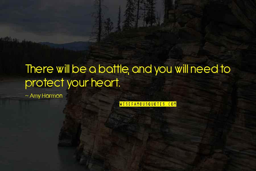 Westgerdes Floor Quotes By Amy Harmon: There will be a battle, and you will