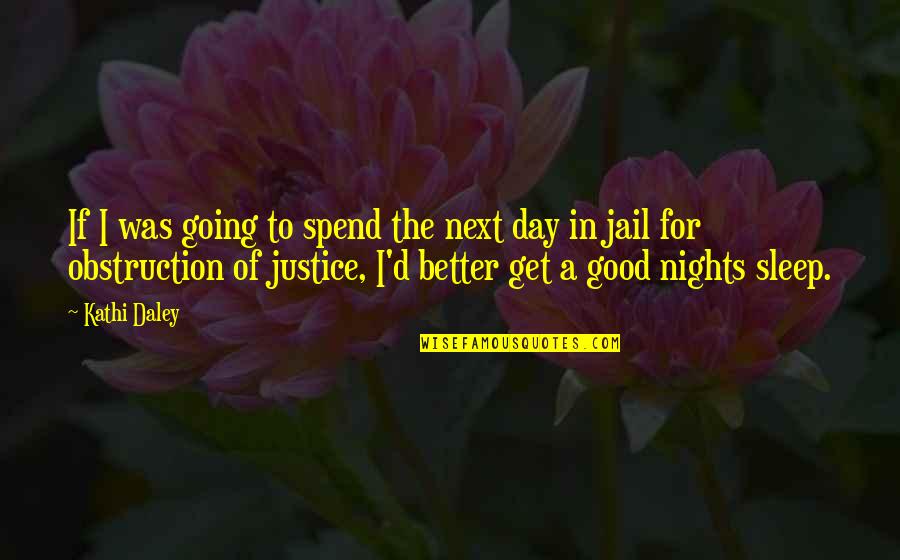 Wet Willy Quotes By Kathi Daley: If I was going to spend the next