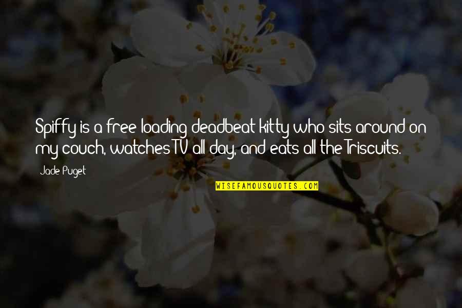 Wettach Horse Quotes By Jade Puget: Spiffy is a free-loading deadbeat kitty who sits Wettach Horse Quotes By Jade Puget: Spiffy is a free-loading deadbeat kitty who sits