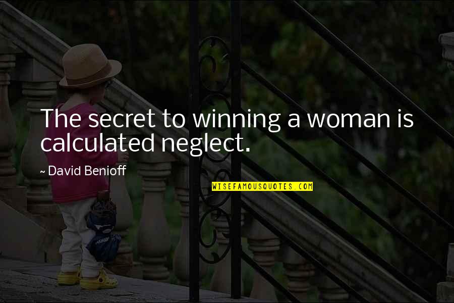 Weyant Classic Country Quotes By David Benioff: The secret to winning a woman is calculated