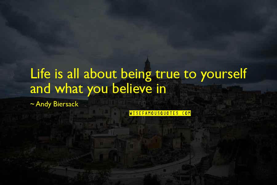 What A Beautiful Night Quotes By Andy Biersack: Life is all about being true to yourself What A Beautiful Night Quotes By Andy Biersack: Life is all about being true to yourself