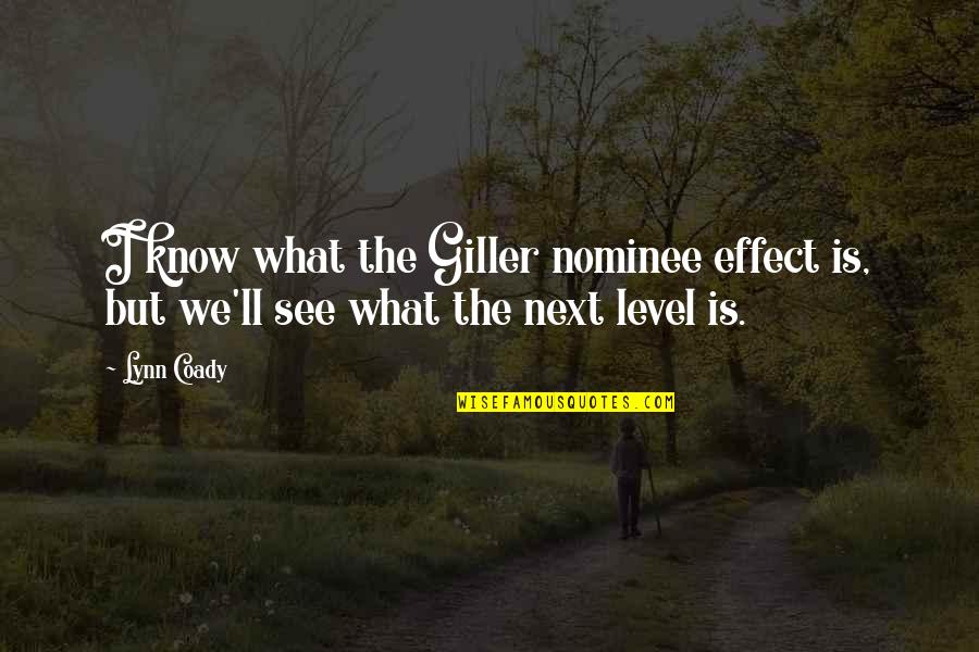 What Are Level 3 Quotes By Lynn Coady: I know what the Giller nominee effect is,