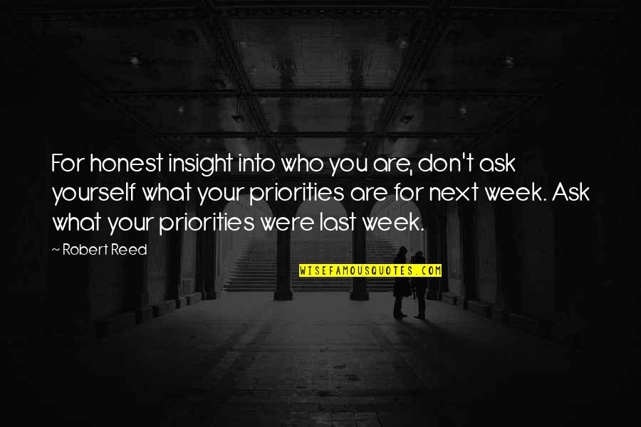 What Are You Quotes By Robert Reed: For honest insight into who you are, don't