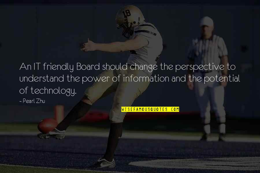 What Causes Happiness Quotes By Pearl Zhu: An IT friendly Board should change the perspective What Causes Happiness Quotes By Pearl Zhu: An IT friendly Board should change the perspective