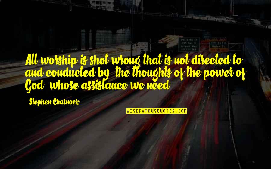 What Do You Do To Avoid A Dropped Quotes By Stephen Charnock: All worship is shot wrong that is not