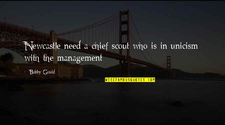 What Ever Happened To Baby Jane Quotes By Bobby Gould: Newcastle need a chief scout who is in