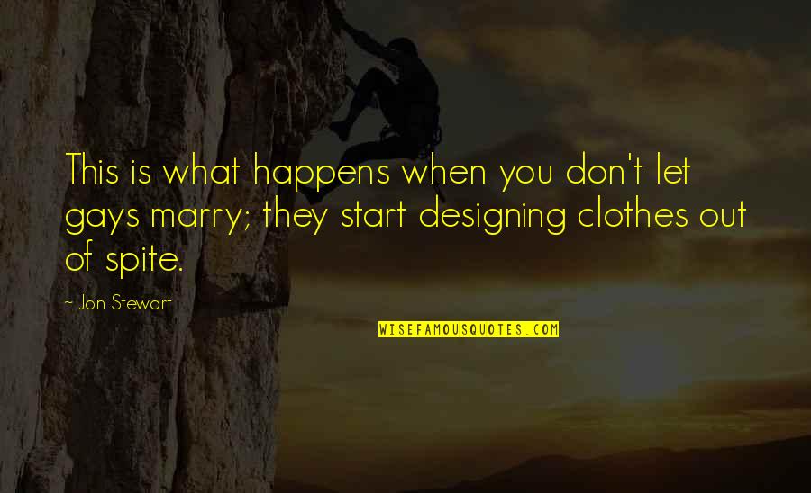 What Is Design Quotes By Jon Stewart: This is what happens when you don't let