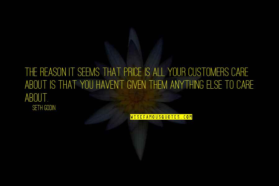What Is Spider Mans Famous Quotes By Seth Godin: The reason it seems that price is all What Is Spider Mans Famous Quotes By Seth Godin: The reason it seems that price is all