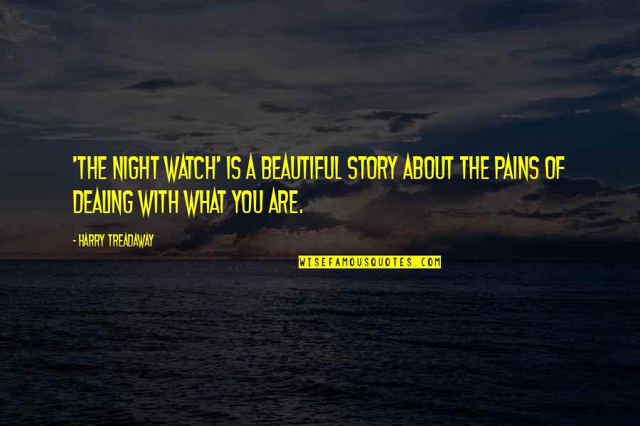 What Story Is Quotes By Harry Treadaway: 'The Night Watch' is a beautiful story about