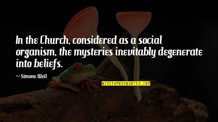 What Words Rhyme With Quotes By Simone Weil: In the Church, considered as a social organism, What Words Rhyme With Quotes By Simone Weil: In the Church, considered as a social organism,