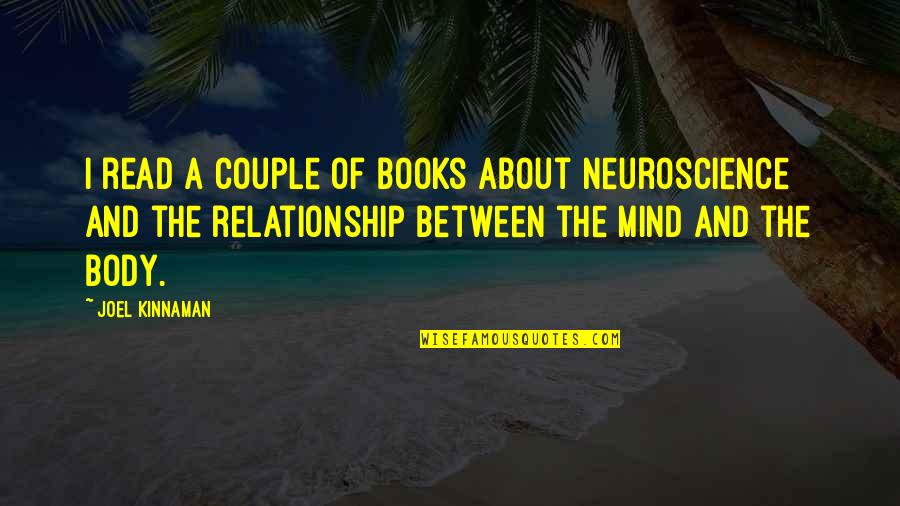 Whats On The Menu Quotes By Joel Kinnaman: I read a couple of books about neuroscience