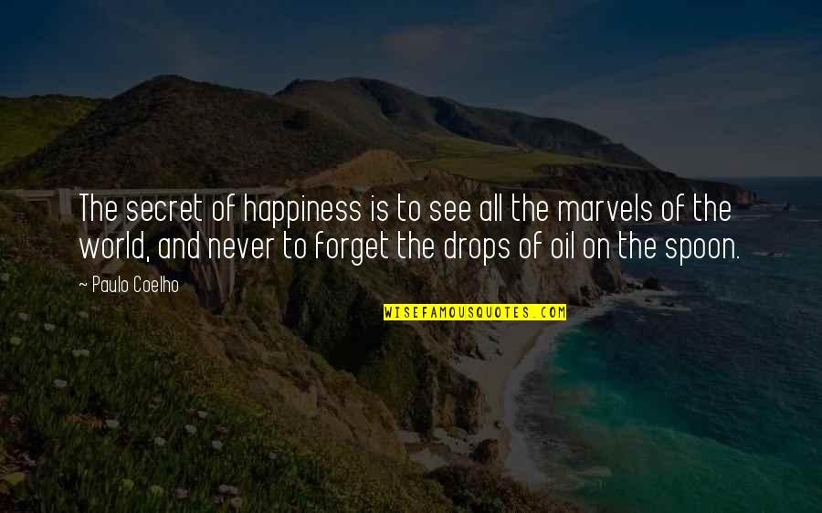 Whatsapp About Quotes By Paulo Coelho: The secret of happiness is to see all Whatsapp About Quotes By Paulo Coelho: The secret of happiness is to see all