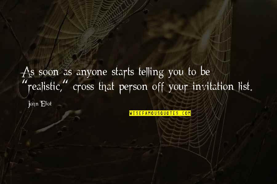 Whatsapp Profile Funny Quotes By John Eliot: As soon as anyone starts telling you to Whatsapp Profile Funny Quotes By John Eliot: As soon as anyone starts telling you to