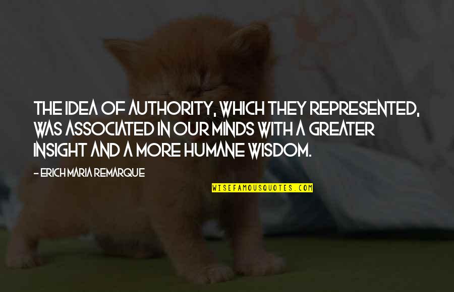 Whatsapp Status Pics Quotes By Erich Maria Remarque: The idea of authority, which they represented, was Whatsapp Status Pics Quotes By Erich Maria Remarque: The idea of authority, which they represented, was