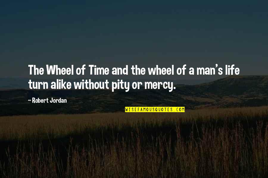 Wheel Of Life Quotes By Robert Jordan: The Wheel of Time and the wheel of