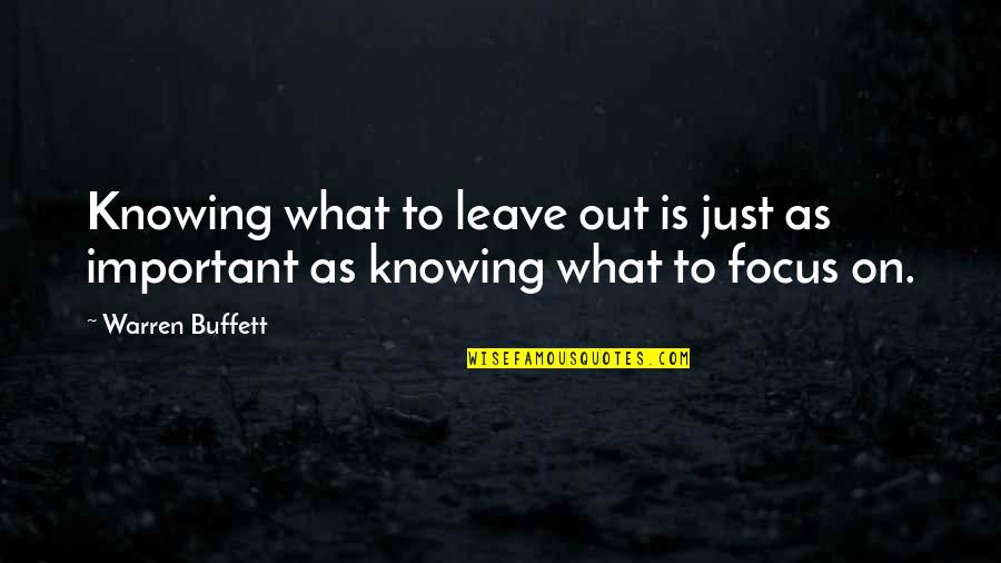 Wheel Of Time Lan Mandragoran Quotes By Warren Buffett: Knowing what to leave out is just as