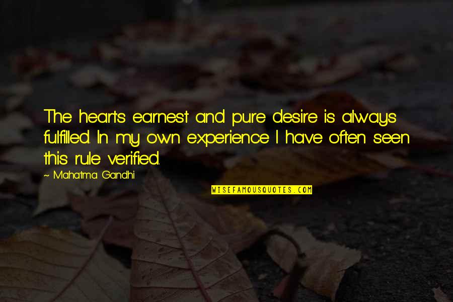 Wheelchair Brainy Quotes By Mahatma Gandhi: The heart's earnest and pure desire is always