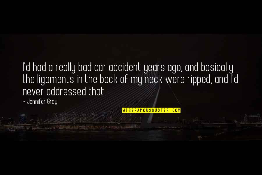 When A Grown Man Cries Quotes By Jennifer Grey: I'd had a really bad car accident years When A Grown Man Cries Quotes By Jennifer Grey: I'd had a really bad car accident years