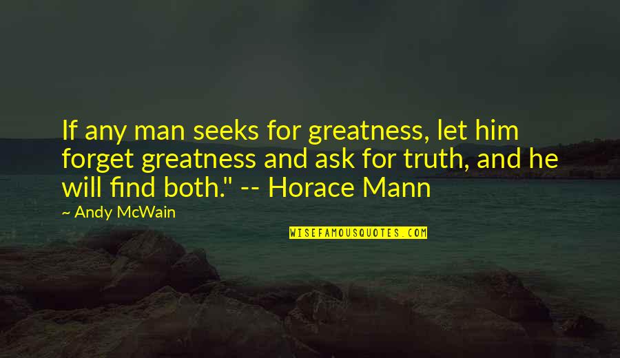 When Good People Say Nothing Quotes By Andy McWain: If any man seeks for greatness, let him When Good People Say Nothing Quotes By Andy McWain: If any man seeks for greatness, let him