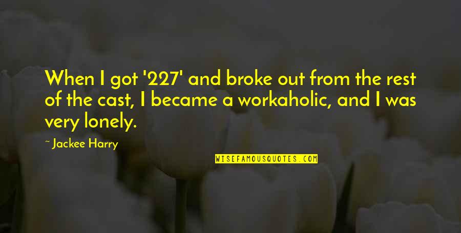 When I Was Broke Quotes By Jackee Harry: When I got '227' and broke out from