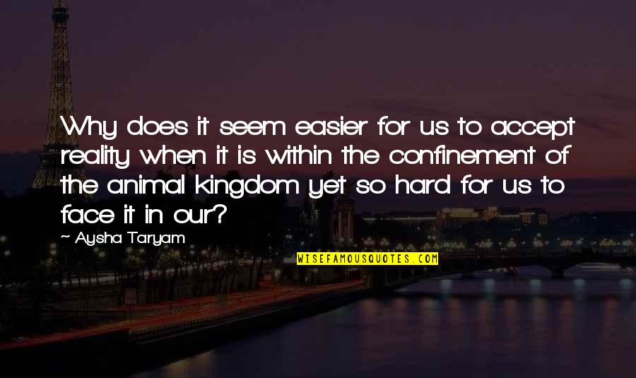 When Life Is Hard Quotes By Aysha Taryam: Why does it seem easier for us to