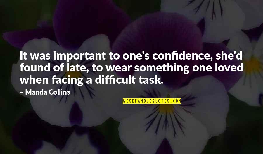 When Something Is Important To You Quotes By Manda Collins: It was important to one's confidence, she'd found