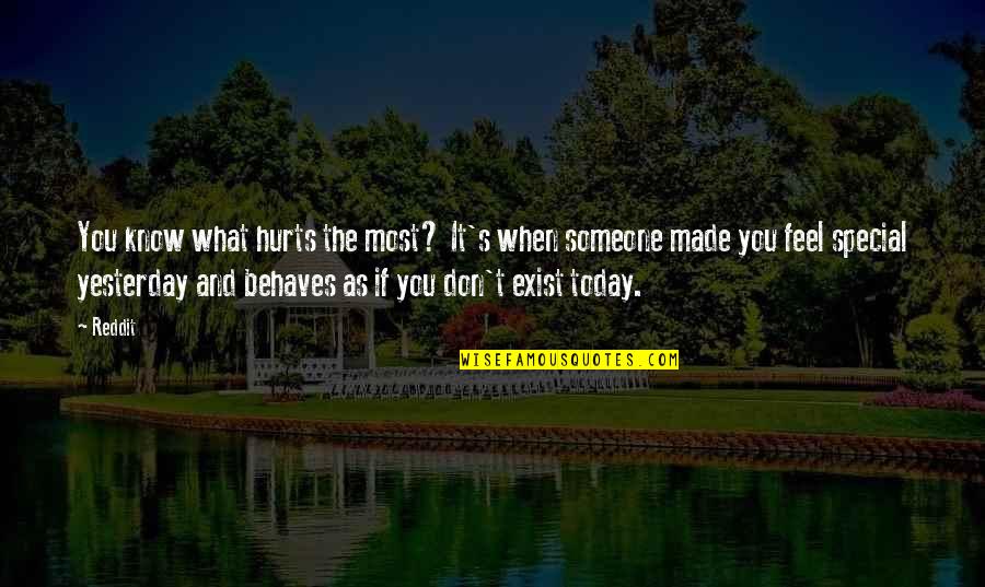 When You Know What You Know Quotes By Reddit: You know what hurts the most? It's when