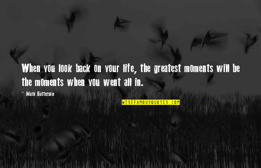When You Look Back On Life Quotes By Mark Batterson: When you look back on your life, the