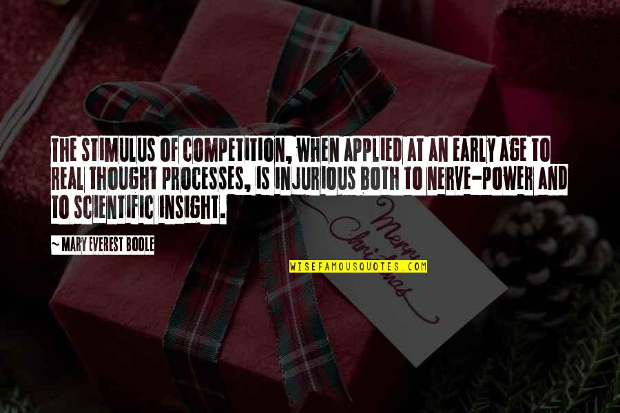 When You Thought It Was Real Quotes By Mary Everest Boole: The stimulus of competition, when applied at an