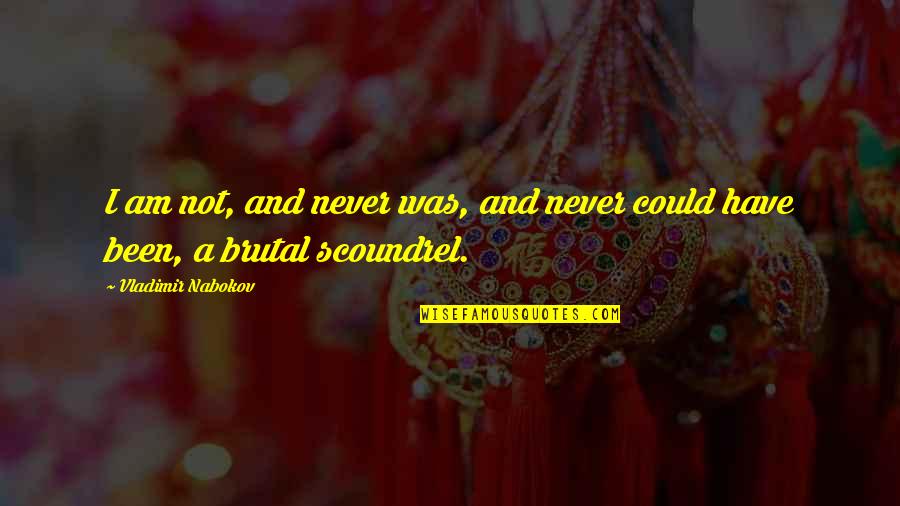 Whetting Quotes By Vladimir Nabokov: I am not, and never was, and never Whetting Quotes By Vladimir Nabokov: I am not, and never was, and never