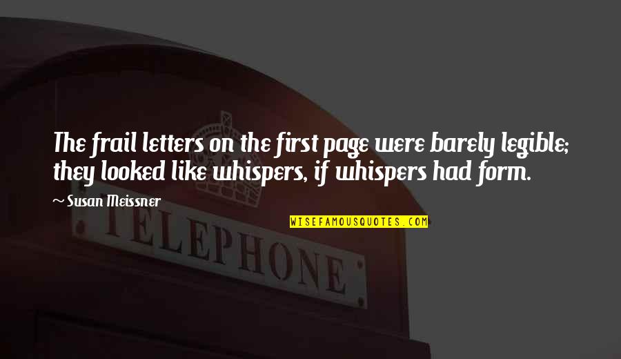 Whispers Quotes By Susan Meissner: The frail letters on the first page were