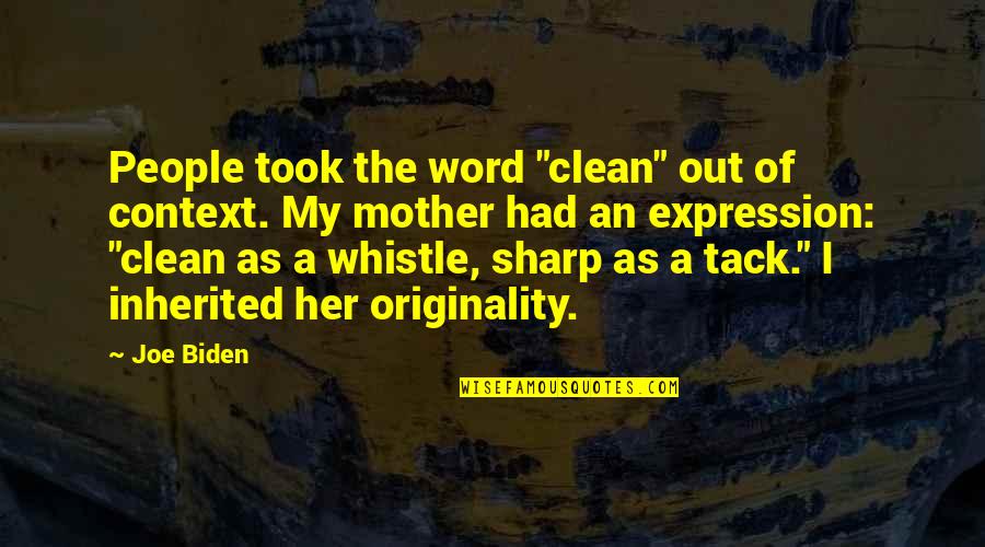 Whistle Quotes By Joe Biden: People took the word "clean" out of context. Whistle Quotes By Joe Biden: People took the word "clean" out of context.