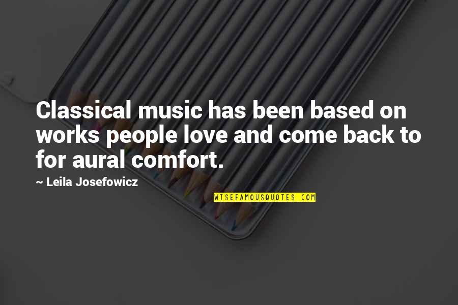 Whitcombe Patricia Quotes By Leila Josefowicz: Classical music has been based on works people