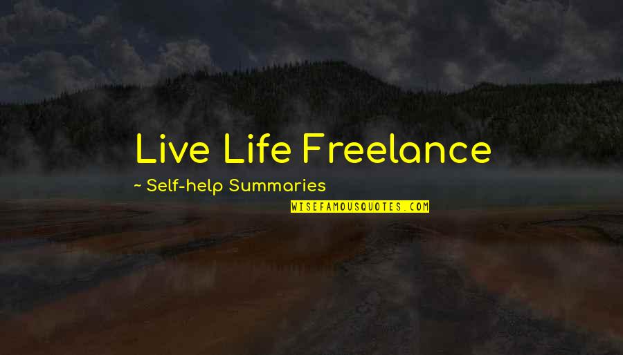 White Lightning Movie Quotes By Self-help Summaries: Live Life Freelance White Lightning Movie Quotes By Self-help Summaries: Live Life Freelance
