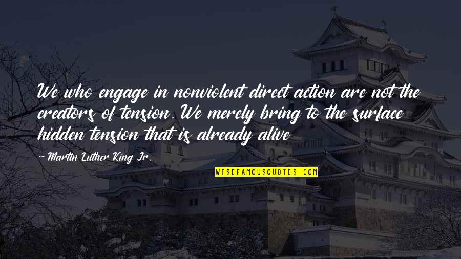 White Privilege Quotes By Martin Luther King Jr.: We who engage in nonviolent direct action are White Privilege Quotes By Martin Luther King Jr.: We who engage in nonviolent direct action are