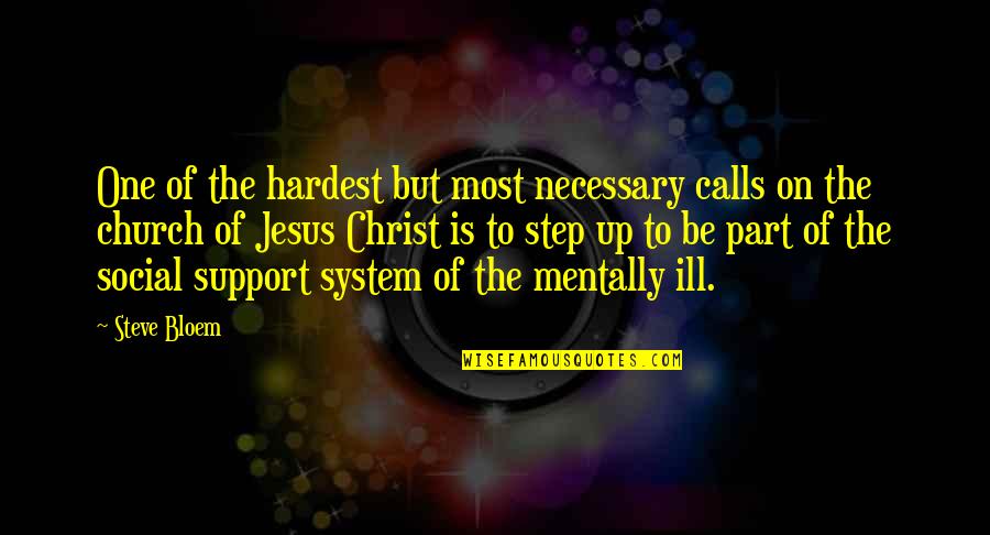 White Tiger Chapter 3 Quotes By Steve Bloem: One of the hardest but most necessary calls White Tiger Chapter 3 Quotes By Steve Bloem: One of the hardest but most necessary calls