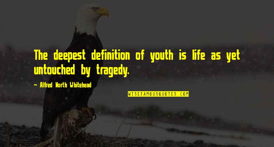 Whitehead Alfred North Quotes By Alfred North Whitehead: The deepest definition of youth is life as