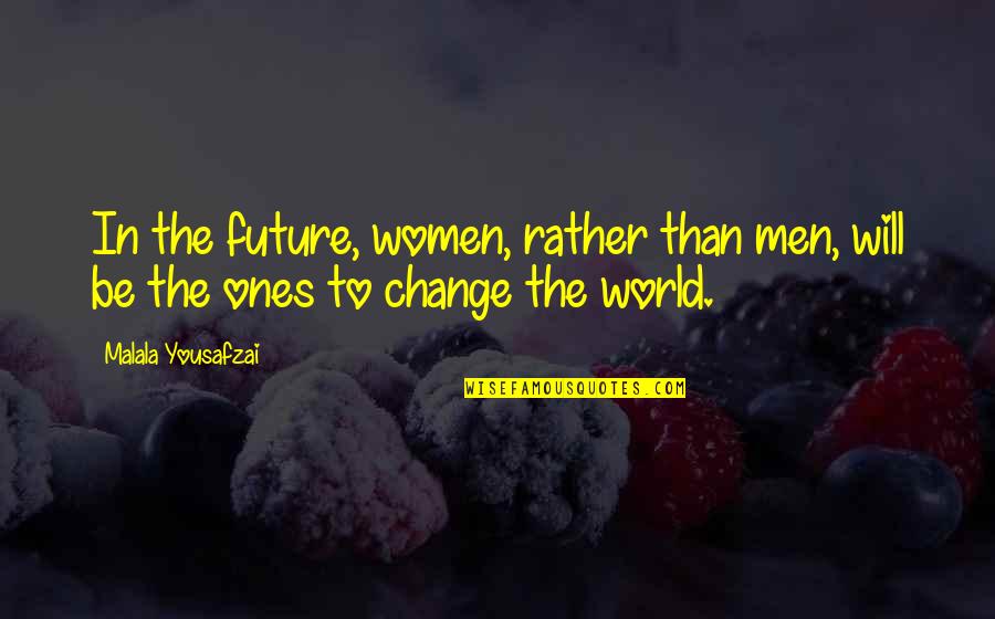 Whittakers Chocolates Quotes By Malala Yousafzai: In the future, women, rather than men, will Whittakers Chocolates Quotes By Malala Yousafzai: In the future, women, rather than men, will