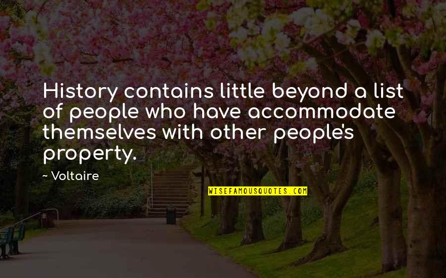 Who Is Voltaire Quotes By Voltaire: History contains little beyond a list of people