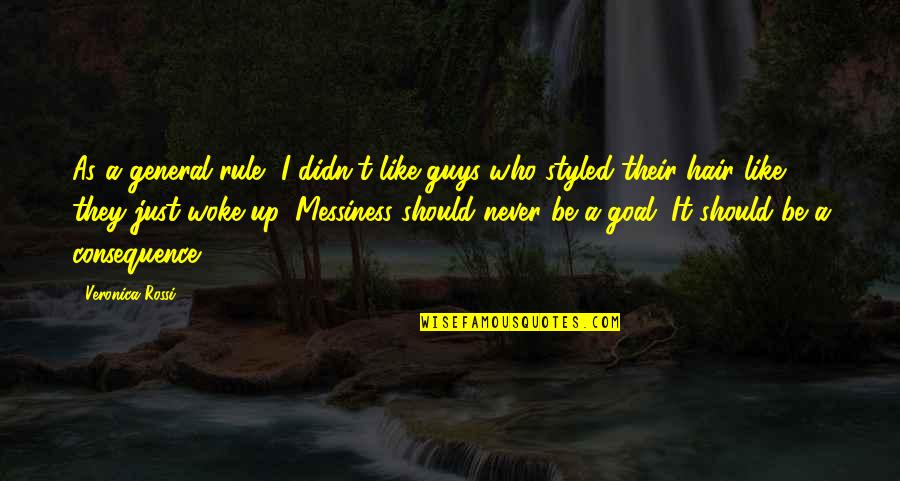 Who Woke Quotes By Veronica Rossi: As a general rule, I didn't like guys Who Woke Quotes By Veronica Rossi: As a general rule, I didn't like guys