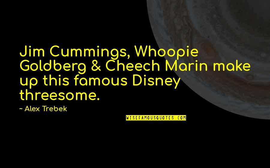 Whoopie Quotes By Alex Trebek: Jim Cummings, Whoopie Goldberg & Cheech Marin make