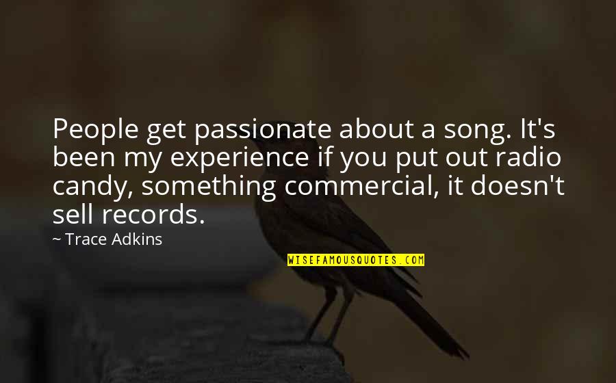 Whoopings In The Black Quotes By Trace Adkins: People get passionate about a song. It's been