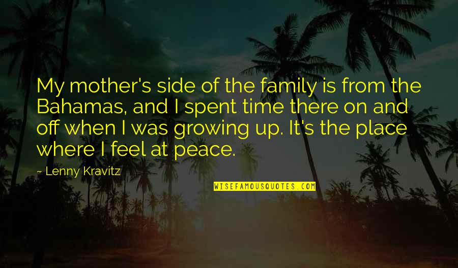 Whoppers Candy Quotes By Lenny Kravitz: My mother's side of the family is from Whoppers Candy Quotes By Lenny Kravitz: My mother's side of the family is from