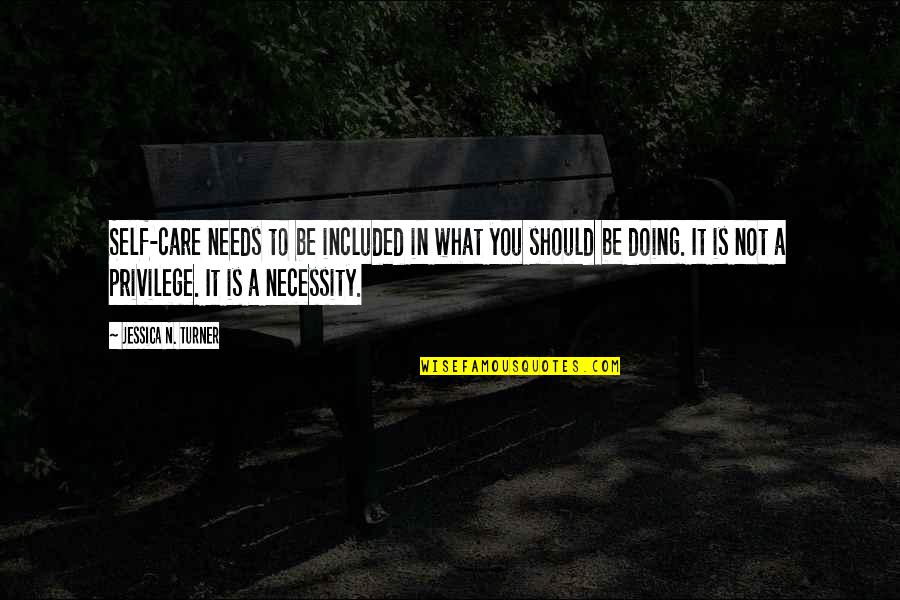 Why Did Frankenstein Create The Monster Quotes By Jessica N. Turner: Self-care needs to be included in what you Why Did Frankenstein Create The Monster Quotes By Jessica N. Turner: Self-care needs to be included in what you