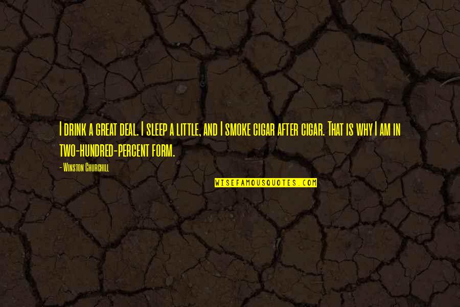 Why I Drink Quotes By Winston Churchill: I drink a great deal. I sleep a Why I Drink Quotes By Winston Churchill: I drink a great deal. I sleep a